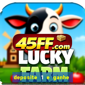 deposite 1 e ganhe 10 vai de bet